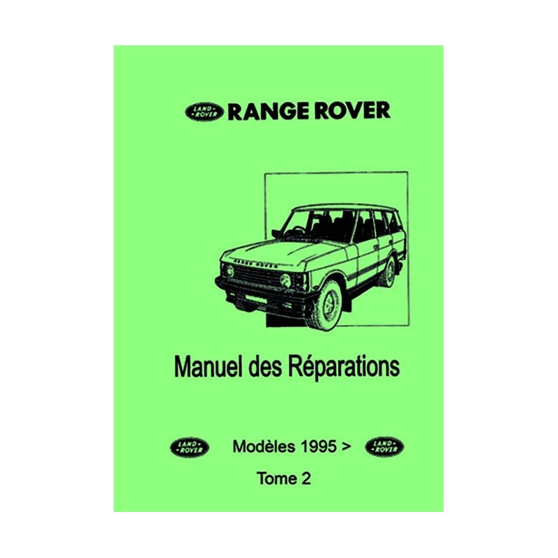 Manuel Reparation 95 - 99 Tome 2