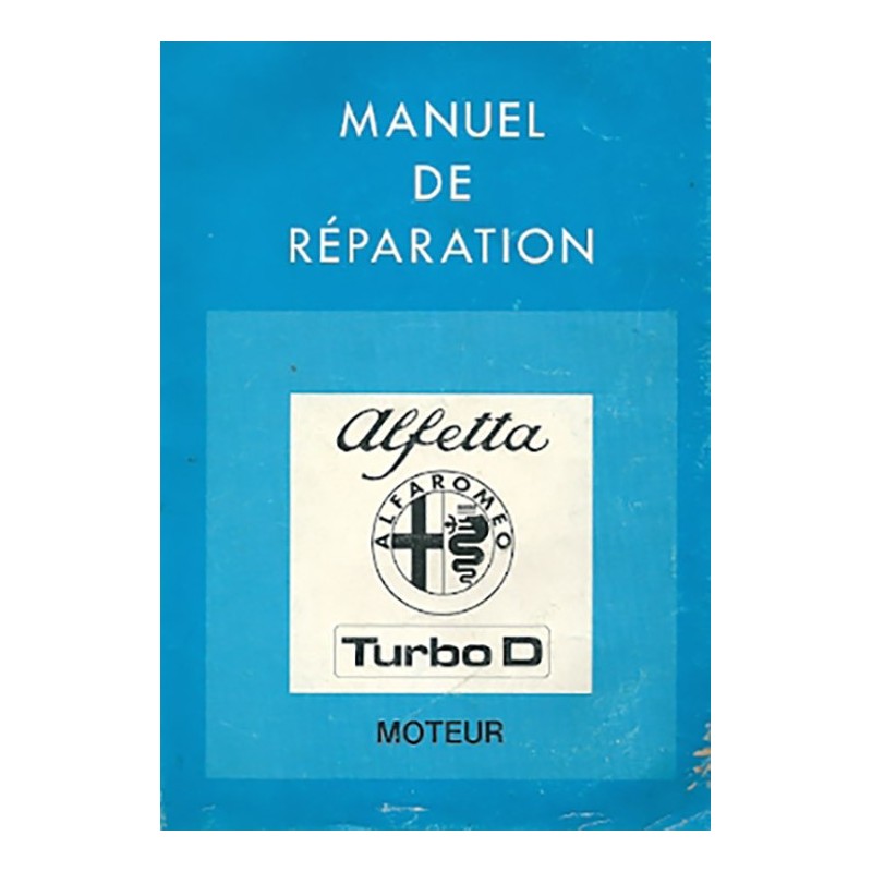 Manuel de Reparation Turbo D