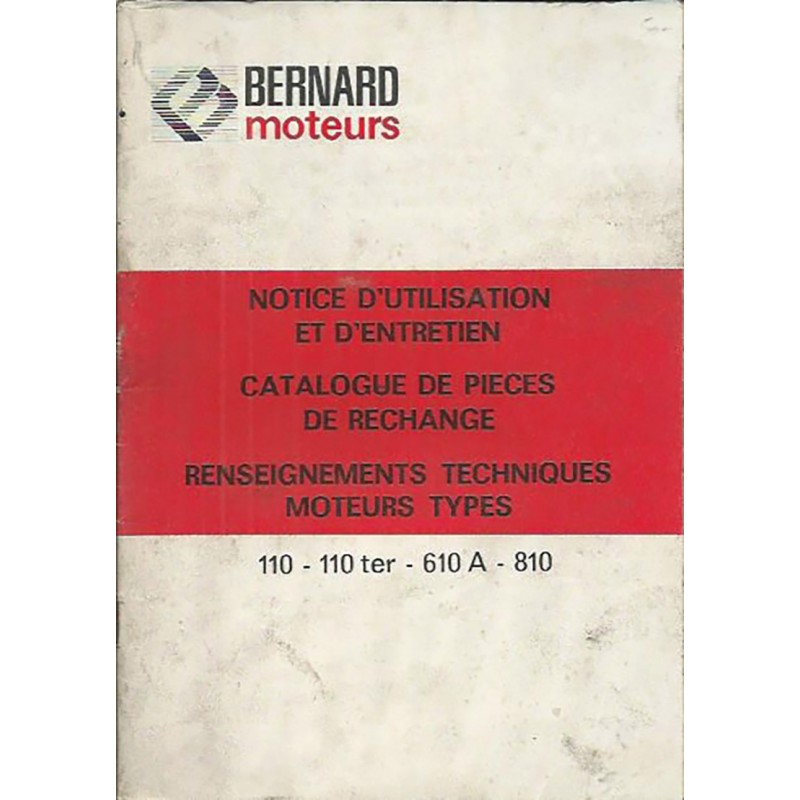 Moteur Bernard  110 - 610 - 810